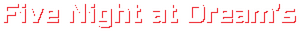Five Nights at Dream's​ logo