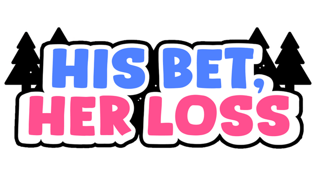 His Bet, Her Loss logo