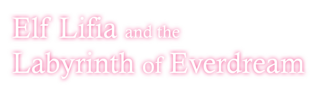 Elf Lifia and the Labyrinth of Everdream logo