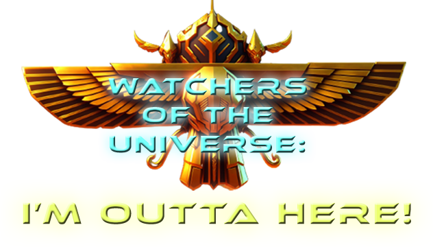 Watchers of the Universe: I'm outta here! logo