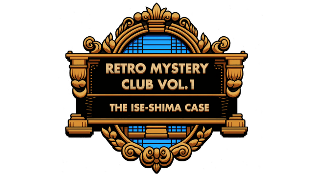 Retro Mystery Club Vol.1: The Ise-Shima Case logo