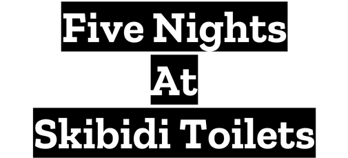 Five Nights At Skibidi Toilets logo
