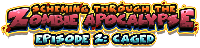 Scheming Through The Zombie Apocalypse Ep2: Caged logo