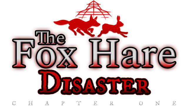 The Fox Hare Disaster: Chapter One logo
