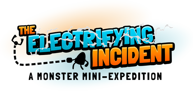 The Electrifying Incident: A Monster Mini-Expedition logo