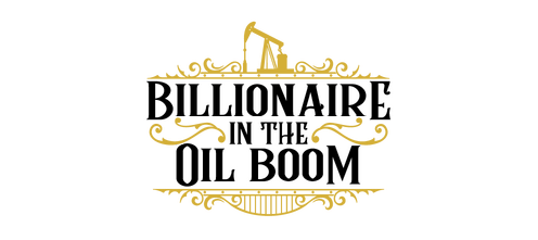 Billionaire in the Oil Boom logo