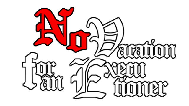 No Vacation for an Executioner logo