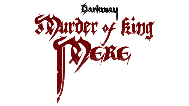 Darkway: Murder of King Mere logo