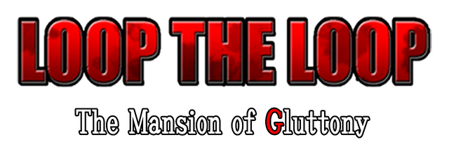 LOOP THE LOOP The Mansion of Gluttony logo