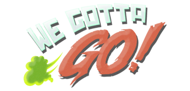 We Gotta Go logo