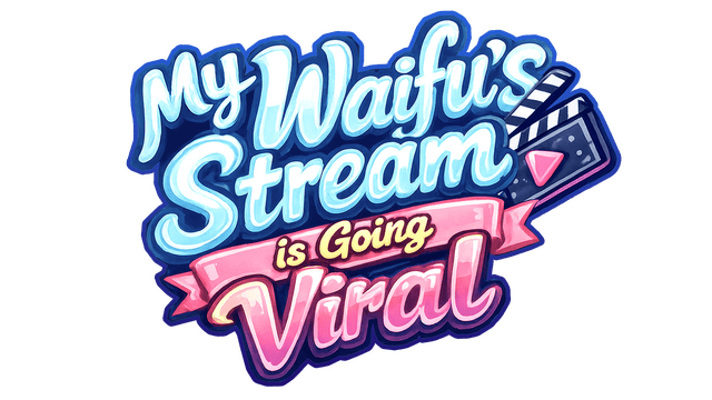 My Waifu's Stream is Going Viral logo