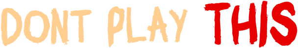 Don't Play This logo