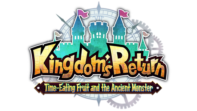 Kingdom's Return: Time-Eating Fruit and the Ancient Monster logo