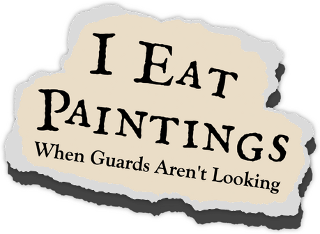I Eat Paintings When Guards Aren't Looking logo