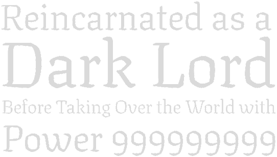 Reincarnated as a Dark Lord Before Taking Over the World with Power 999999999 logo