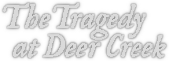 The Tragedy at Deer Creek logo