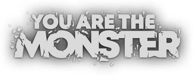 YOU ARE THE MONSTER logo