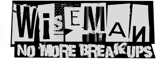 Wiseman: No More Breakups logo