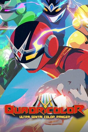 QUADRICOLOR: Ultra Sentai Color Ranger