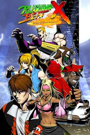 RUSHING BEAT X: Return Of Brawl Brothers