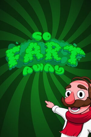 So Fart Away