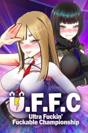 U.F.F.C - Ultra Fuckin' Fuckable Championship