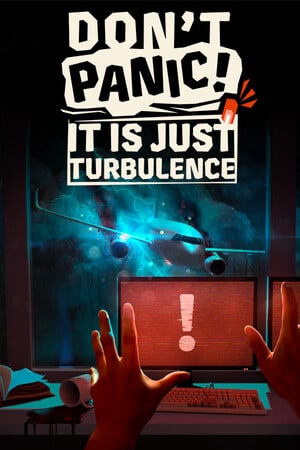 Don't Panic! It is Just Turbulence