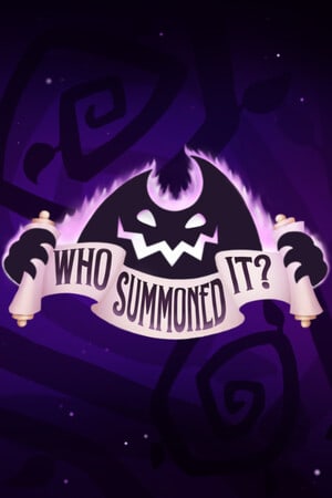 Who Summoned It?