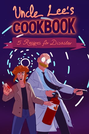 Uncle Lee's Cookbook: Five Recipes for Disaster