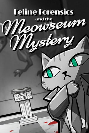 Feline Forensics and the Meowseum Mystery