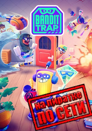 Bandit Trap
