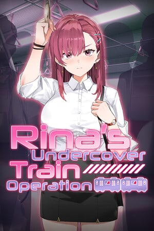 Rina's Undercover Train Operation