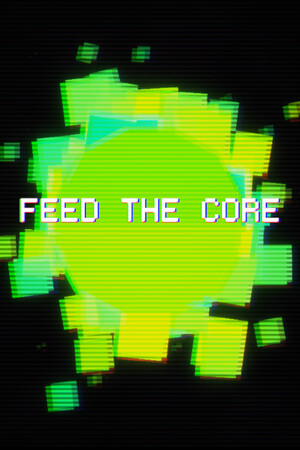 Feed The Core
