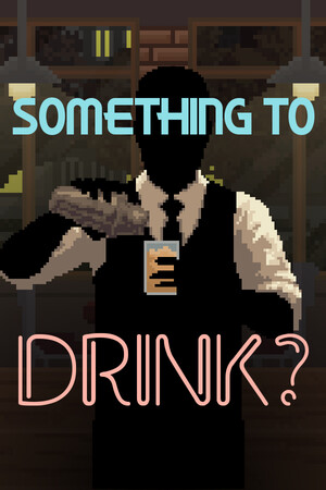 Something to Drink?