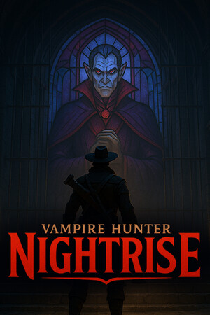 Vampire Hunter: Nightrise