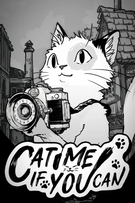 Cat Me If You Can
